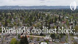 Portland's deadliest block: Behind the Headline
