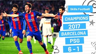 Barcelona 6-1 Psg | Champions League 2017 | Highlights All Goals