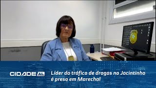 Casa Caiu: Líder do tráfico de drogas no Jacintinho é preso em Marechal