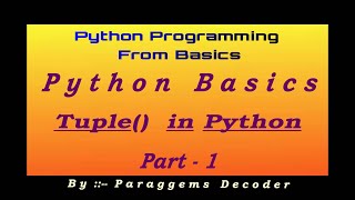 Tuple part1 | Python Tutorial | What is Tuple |