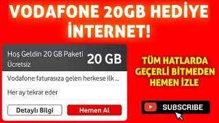 VODAFONE TURKCELL TÜRK TELEKOM 20GB HEDİYE İNTERNET 2025 - vodafone 20 gb hediye nasıl alınır