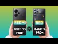 Nubia Red Magic 9 Pro Plus Vs Redmi Note 13 Pro Plus