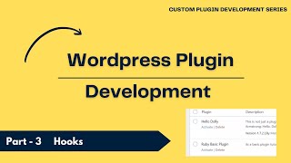 WordPress Hooks: Action, Filter, and Custom Hooks | wordpress plugin development