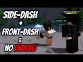 Side Dash and Front Dash At The SAME TIME Ignoring ENDLAG | #thestrongestbattlegrounds #tsbg #tsbg