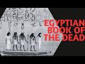 EGYPTIAN BOOK OF THE DEAD