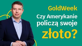 Scott Bessent przygląda się rezerwom złota USA / GoldWeek 47