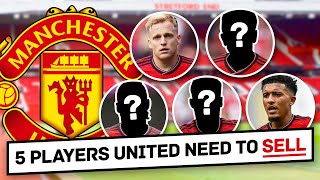 5 Players Manchester United NEED To Sell