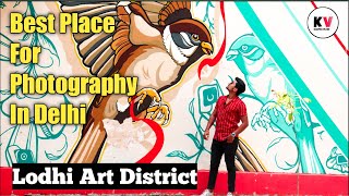 Lodhi Art District Delhi || Best Place For Photoshoot in Delhi 😍 || @KhapraVlogs