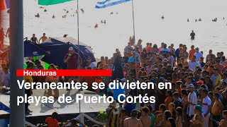 Veraneantes se divierten en playas de Puerto Cortés