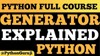 Mastering Generators in Python: Efficient and Elegant Code