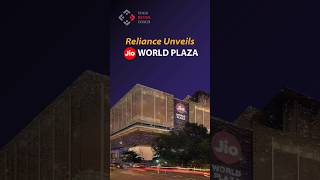 Reliance Unveils Jio World Plaza: Mumbai's Premier Luxury Mall for India's Growing Elite  #luxury
