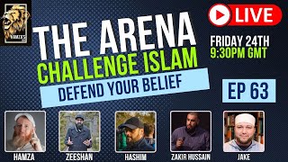 The Arena | Challenge Islam | Defend your Beliefs - Episode 63