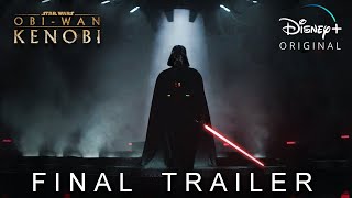 OBI-WAN KENOBI - FINAL TRAILER (2022) Star Wars Series on Disney+ | Teaser PRO Concept Version