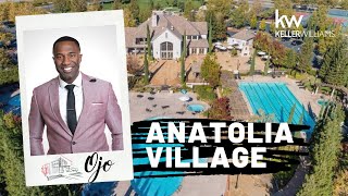 Anatolia Village - Rancho Cordova - with John Ojo