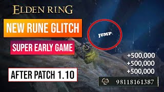 Elden Ring Rune Farm | New Early Game Glitch After Patch 1.10! 500,000 Runes!