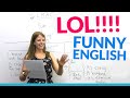 LOL!! Learn English vocabulary about JOKES: hilarious, dirty joke, LMAO...