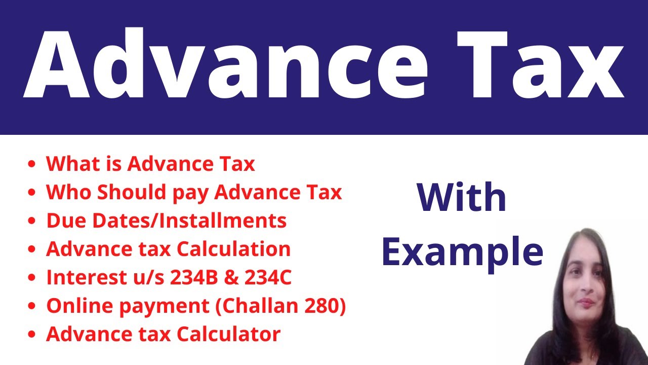 What Is Advance Tax| How To Calculate Advance Tax| Advance Tax Interest ...