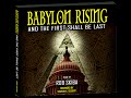 Babylon Rising: And The First Shall Be Last [FULL] (by Rob Skiba) New World Order