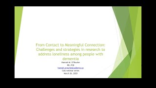 From Contact to Meaningful Connection: Addressing Loneliness Among People With Dementia