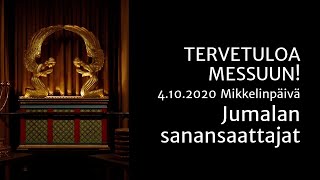 2020-10-04 Jumalan sanansaattajat, Mikkelinpäivän messu Helsingin Luther-kirkossa