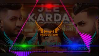 GEE KARDA SiNGH LAHORIA PRODUCTION DJ REMIX MIX#lahoriaproduction