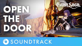 Open The Door | 문을 열고 [Gran Saga - Soundtrack]