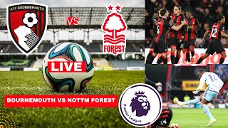 Bournemouth vs Nottingham Forest 5-0 Live Stream Premier League EPL Football Match Score Highlight