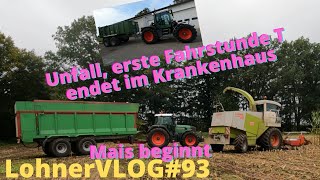 LohnerVLOG#93 Unfall bei T Fahrstunde/Fahrlehrer im Krankenhaus I Mais häckseln mit Claas Jaguar 840