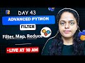 DAY 43:  Filter, Map & Reduce🚀 in Python
