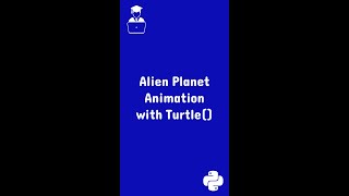 Alien Planet Animation using Python Turtle Graphics 👽