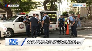 One Mindanao: DCPO IAS, nag-inspeksyon sa mga naka-duty nga police