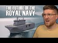 A New Era for the Royal Navy? | Royal Marines Commando Reacts