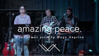 Amazing Peace | A Christmas Poem By Maya Angelou | Watershed Charlotte