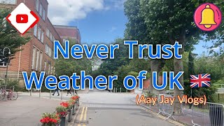 Never Trust Weather of UK | University of Birmingham | Aay Jay Vlogs