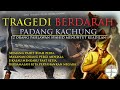 TRAGEDI BERDARAH PADANG KACHUNG 1928