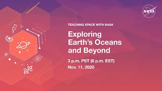 Teaching Space With NASA – Exploring Earth's Oceans and Beyond