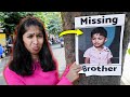 My Brother Went Missing | Finding My Brother