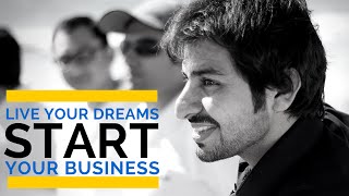 Live Your Dreams: Start Your Business | Umair Jaliawala