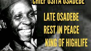 CHIEF OSITA OSADEBE - EGBE BIALU IJE | BEST NIGERIA IGBO HIGHLIFE | KING OF HIGHLIFE  | BIAFRA SONGS