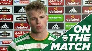 Stephen Welsh On the Match: Celtic 2-1 Motherwell