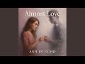 Almost Love