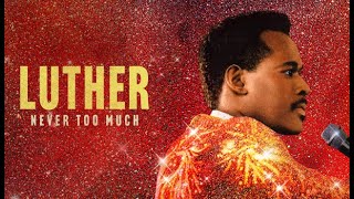 Luther Vandross Never Too Much Documentary Was Amazing