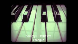 Sammy E Orchestra - Epilogue