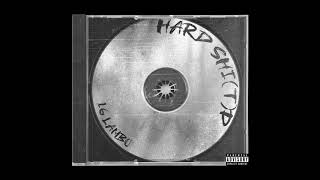 16 LAMBO - HARD SHI(T)P (OFFICAIL AUDIO)