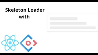 Implement Skeleton Loader with React using API