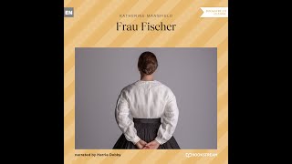 Frau Fischer – Katherine Mansfield (Full Classic Audiobook)