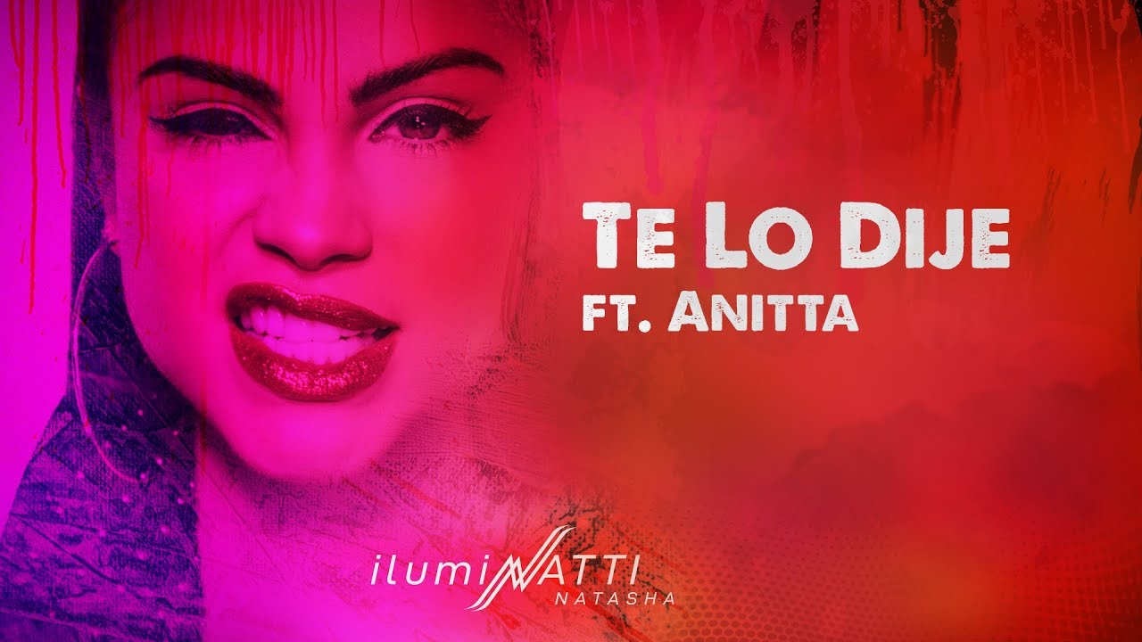 Natti Natasha Ft. Anitta - Te Lo Dije [Official Audio] - YouTube