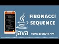 Fibonacci Sequence | Java Console App using Jvdroid IDE