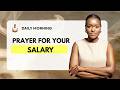 Prayer : For Your Salary (Father : Protect My Gains)