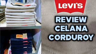 Review Koleksi Corduroy/ kordorai Levis